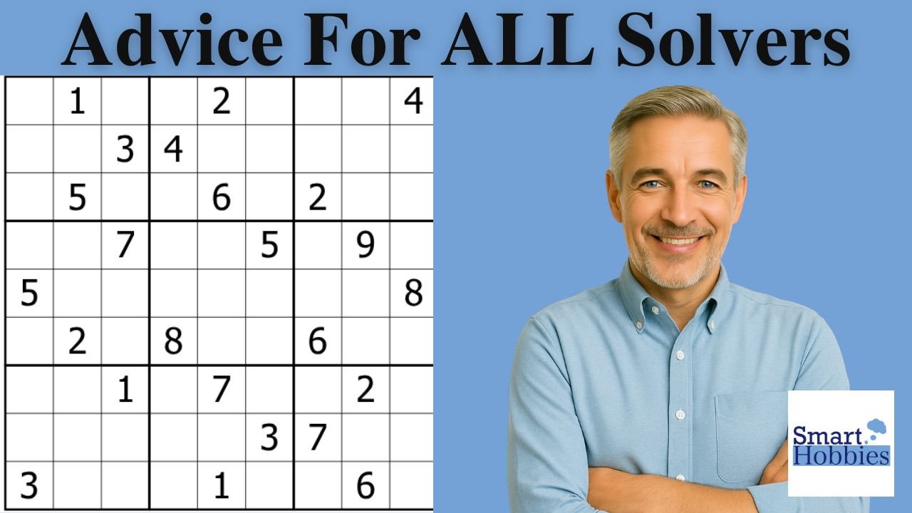 The Ultimate Advice For Every Sudoku Solver