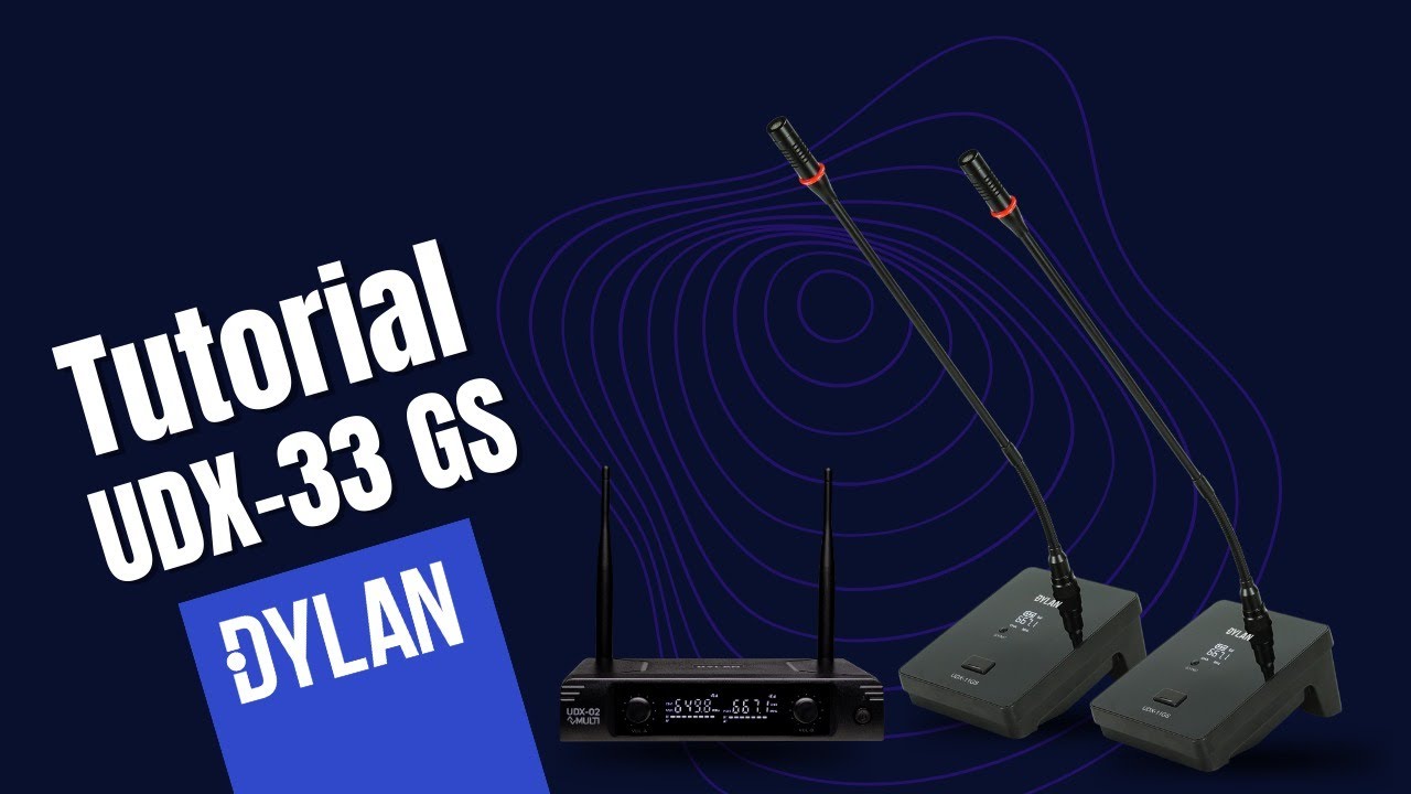 TUTORIAL | DYLAN UDX 33GS