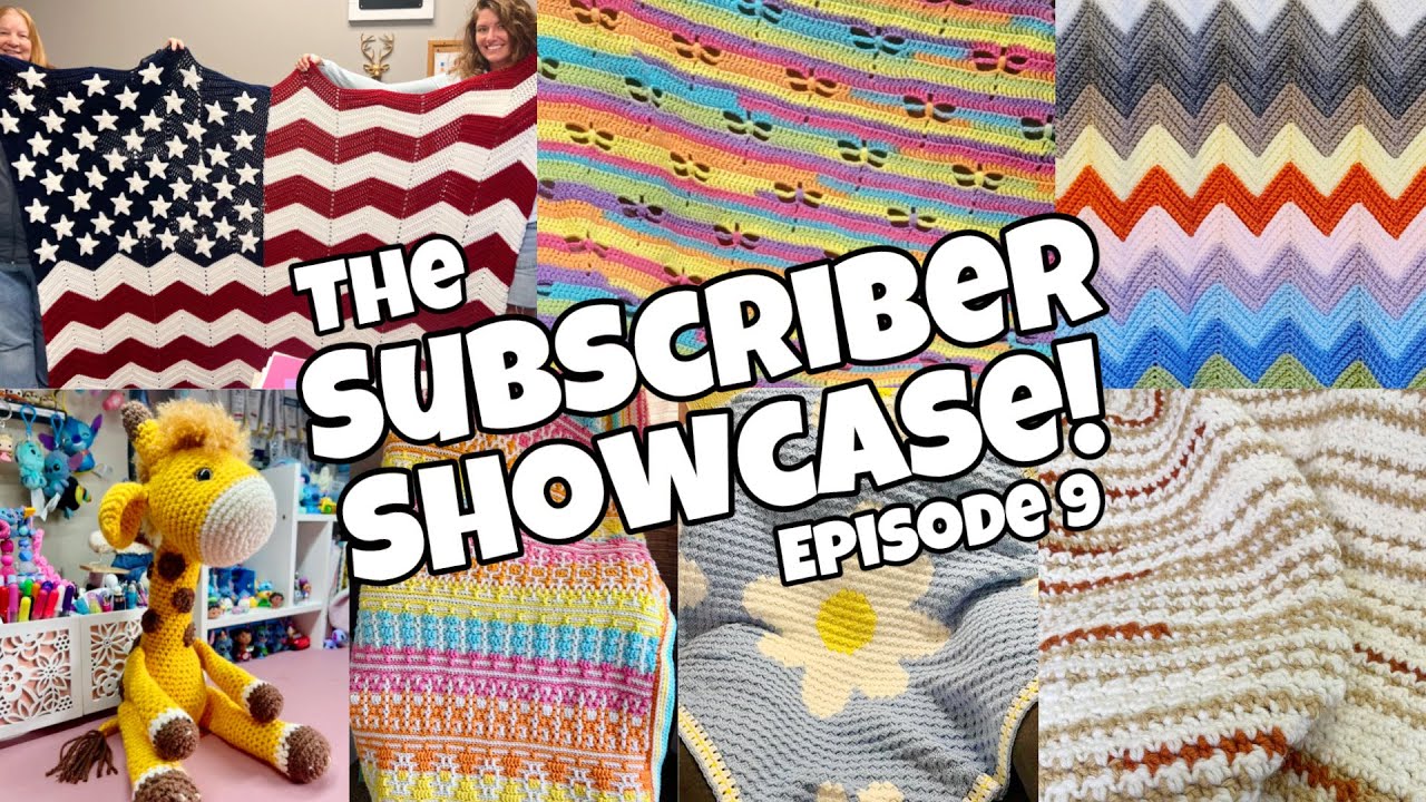 Look At All Of These Beautiful Crochet Projects! Subscriber Showcase (Episode 9) #crochet