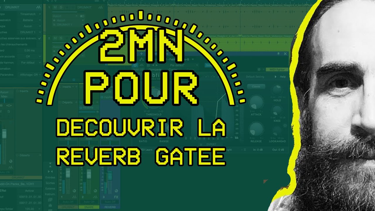 2 MIN POUR... découvrir la réverb gatée !