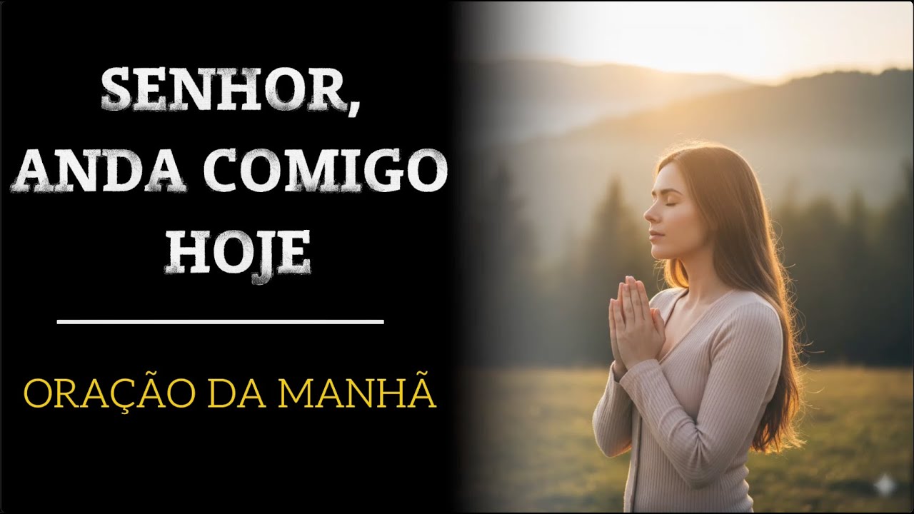 Deus Já Está Cuidando do que Eu Ainda Não Vejo | Oração da Manhã