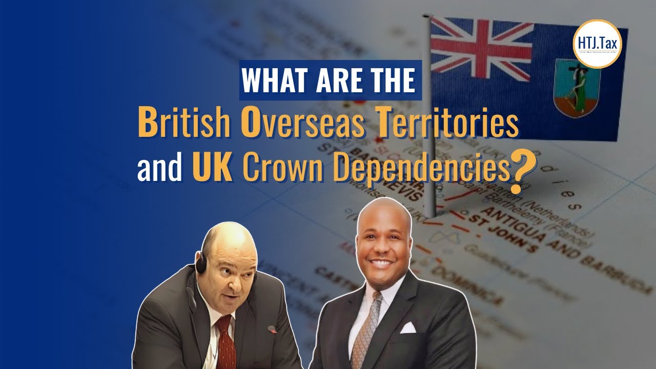 What Are the British Overseas Territories and UK Crown Dependencies?
