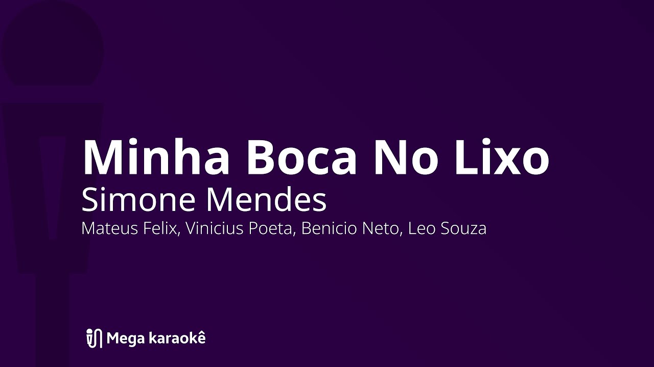 🎤 Minha Boca No Lixo — Simone Mendes