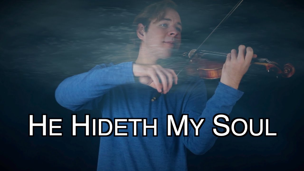 He Hideth My Soul - Jonathan Violin Hymns