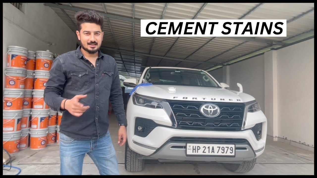 HOW TO REMOVE CEMENT STAINS FROM A CAR | PURI FORTUNER CEMENT SE BHAR GAI |
