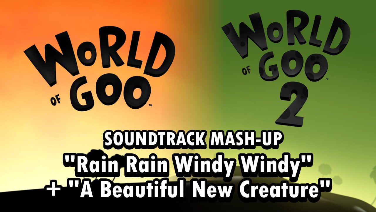 World Of Goo 1 + 2 Mash-Up | 