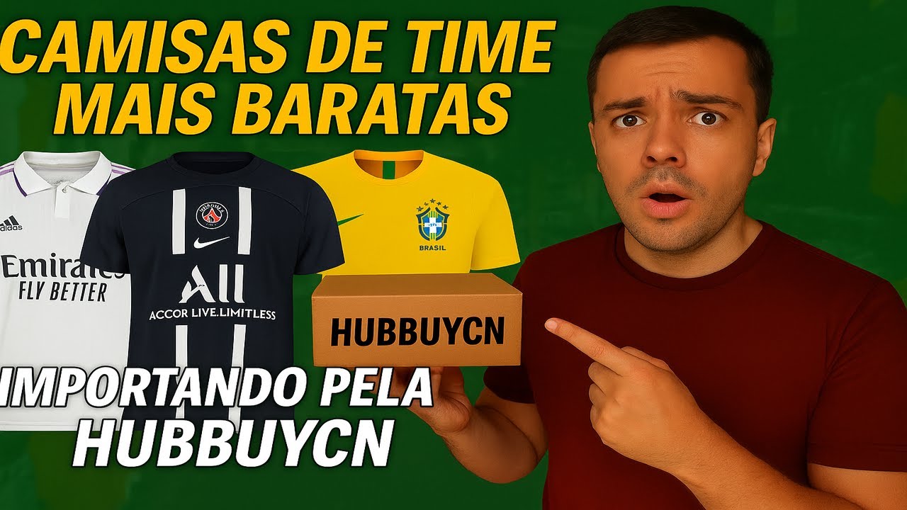COMO COMPRAR CAMISAS DE TIME MAIS BARATAS PELA HUBBUYCN!