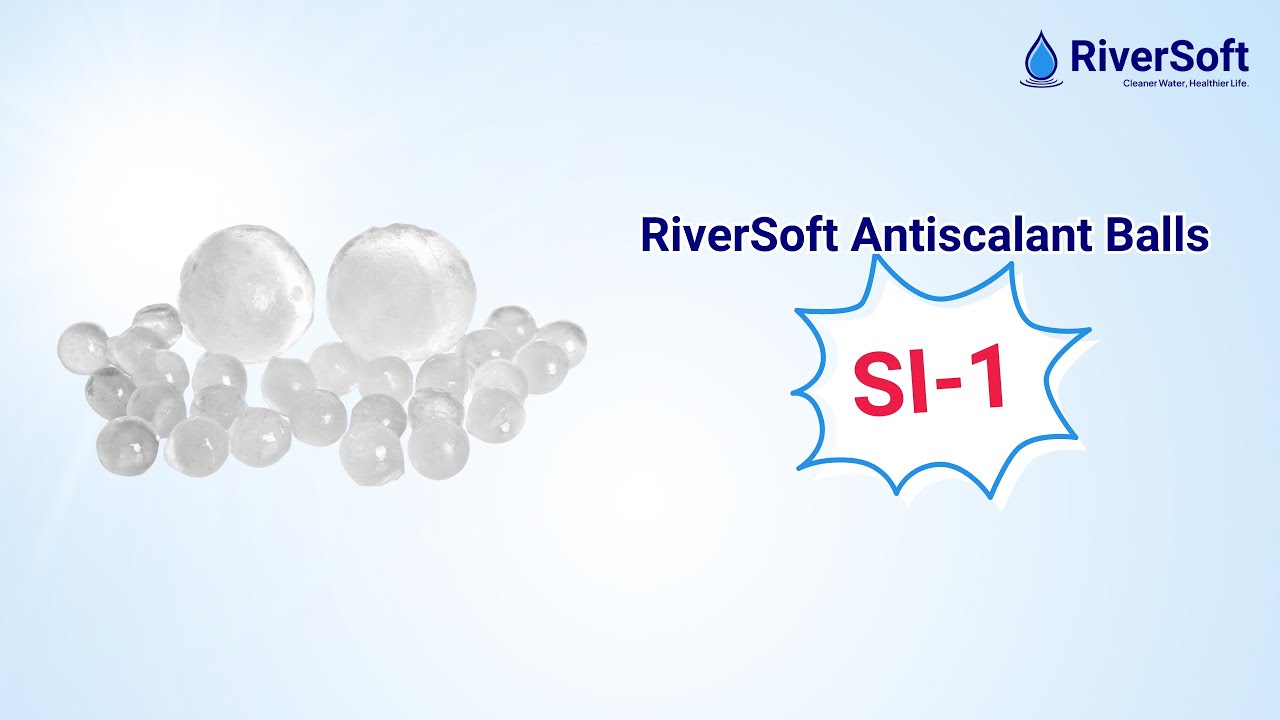 Protect Your RO System from Hard Water | RiverSoft SI-1 Antiscalant Balls