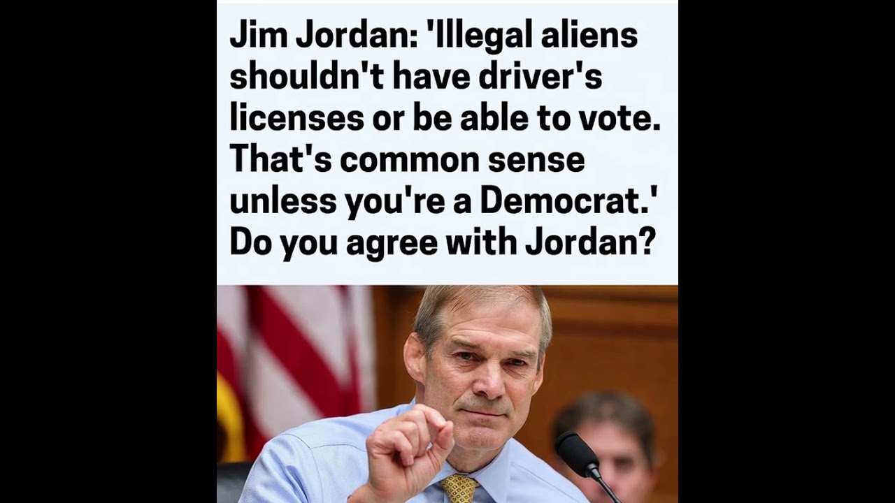 Jim Jordan&rsquo;s comments highlight debate over undocumented immigrants obtaining driver&rsquo;s licenses