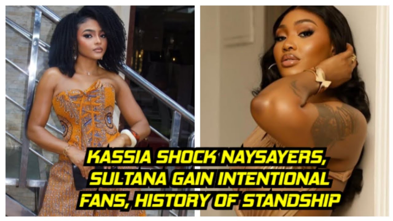 KASSIA SHOCK NAYSAYERS, SULTANA GAIN INTENTIONAL FANS, HISTORY OF STANDSHIP.. 