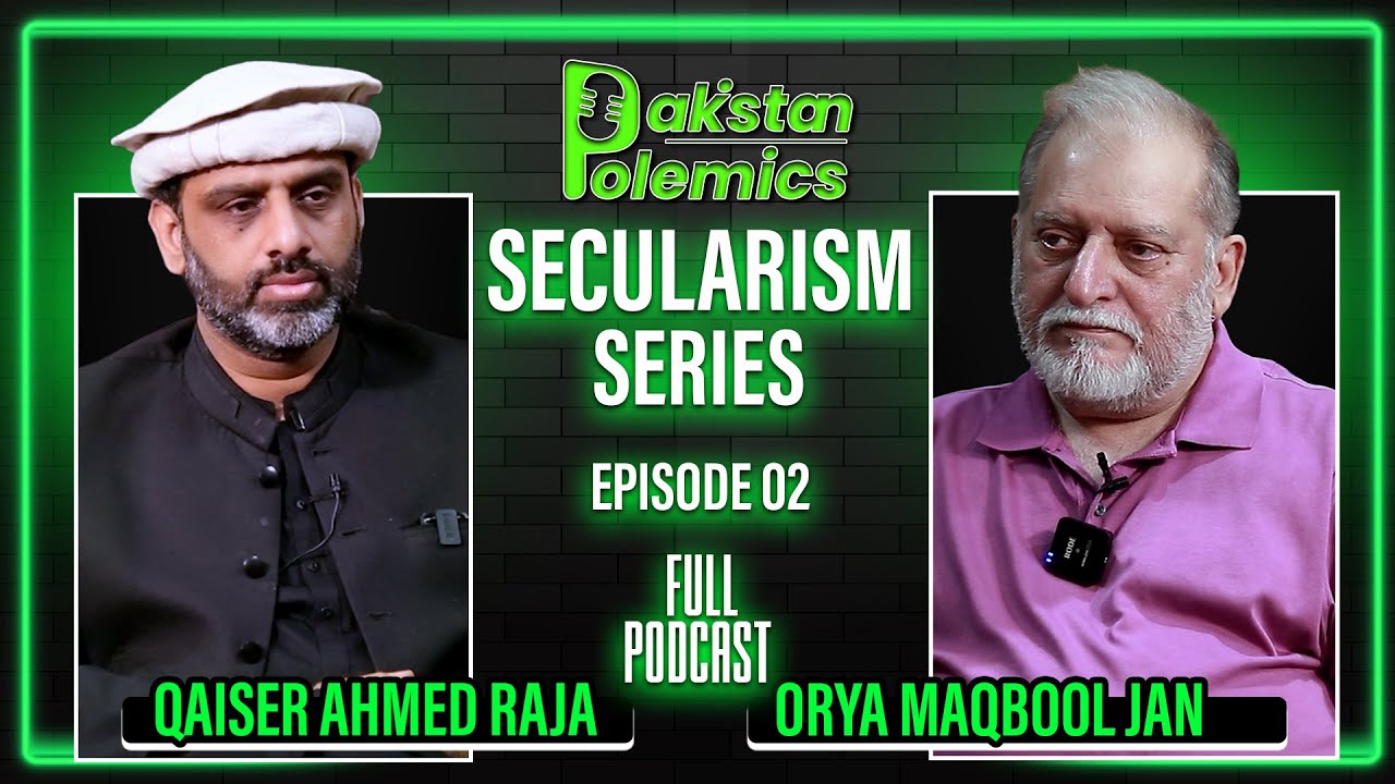 Secularism Series | EP-02 | Orya Maqbool Jaan