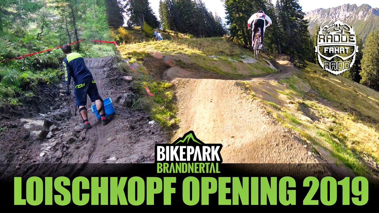 BIKEPARK BRANDNERTAL Loischkopf opening / Laps & trains