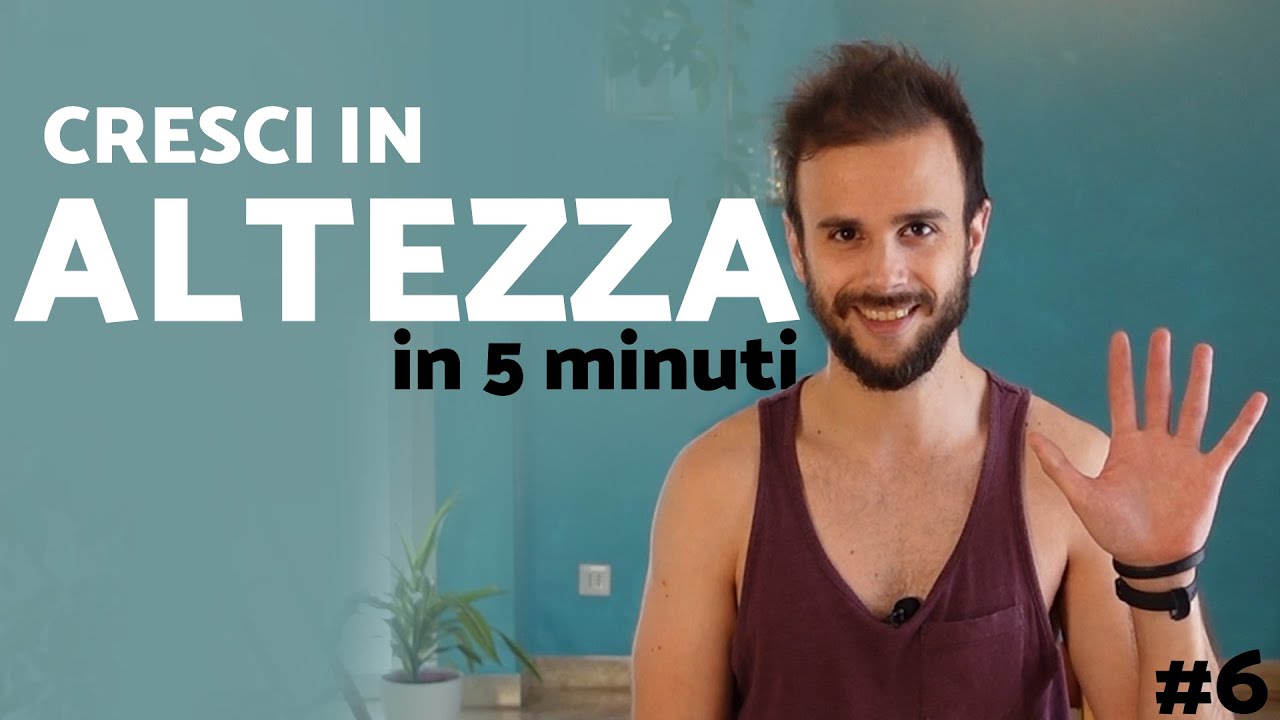 Come diventare più alto in 5 minuti - Cresci in altezza e diventa più alto | Ep. 6