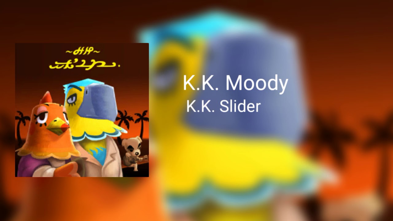 K.K. Moody - K.K. Slider