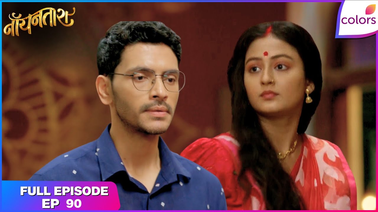 Noyontara | Full Episode - 90 | Surjo's Feelings for Noyontara | Colors TV