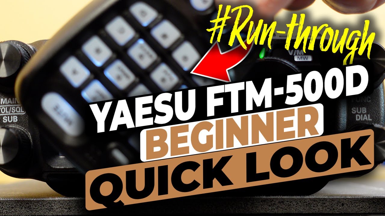 Yaesu FTM 500D quick initial run-through and beginner guide