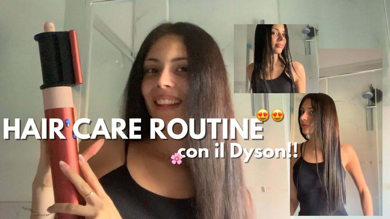HAIR CARE ROUTINE - con il dyson Airwrap !!