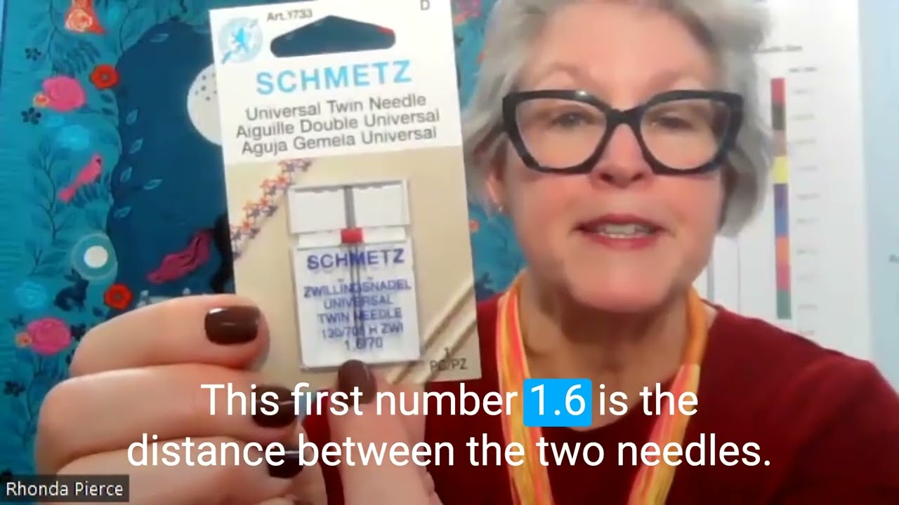 SCHMETZ NEEDLE EDUCATION WITH RHONDA PIERCE: TWIN NEEDLES