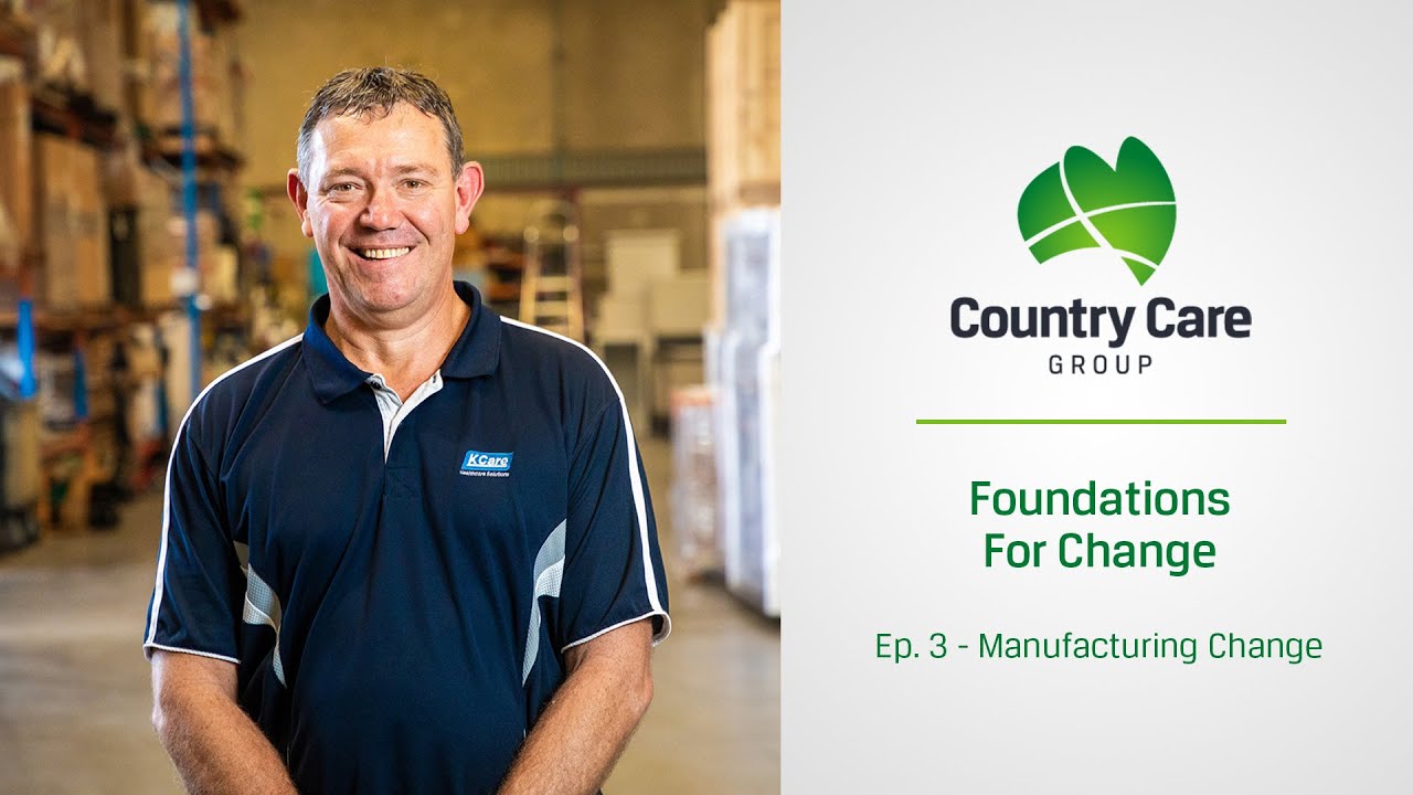 Foundations For Change Part 3 - Manufacturing Change