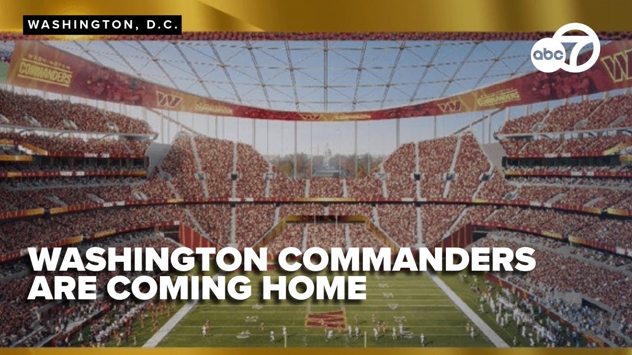 Washington Commanders return to DC after $3.7B RFK stadium deal approved