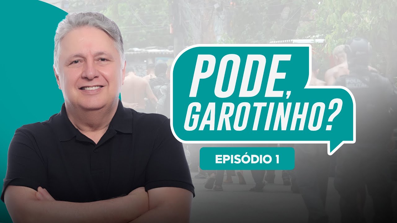 PODE, GAROTINHO? | EPIS&Oacute;DIO 1 - A MEGA OPERA&Ccedil;&Atilde;O QUE PAROU O RIO DE JANEIRO