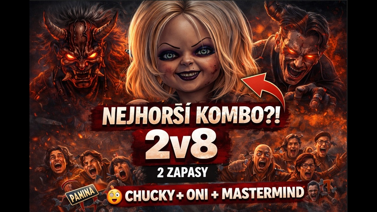 NEJHORŠÍ KOMBO?! CHUCKY + ONI + MASTERMIND 🔥 (2 ZÁPASY)