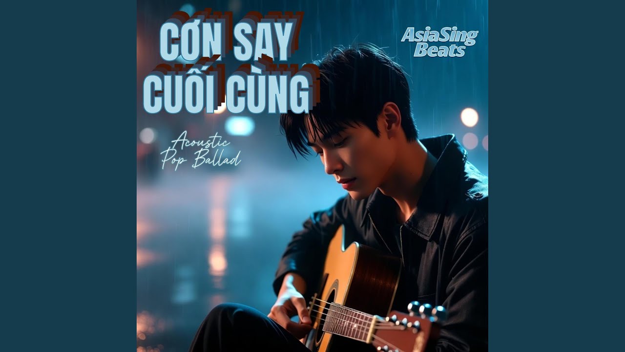 CƠN SAY CUỐI CÙNG