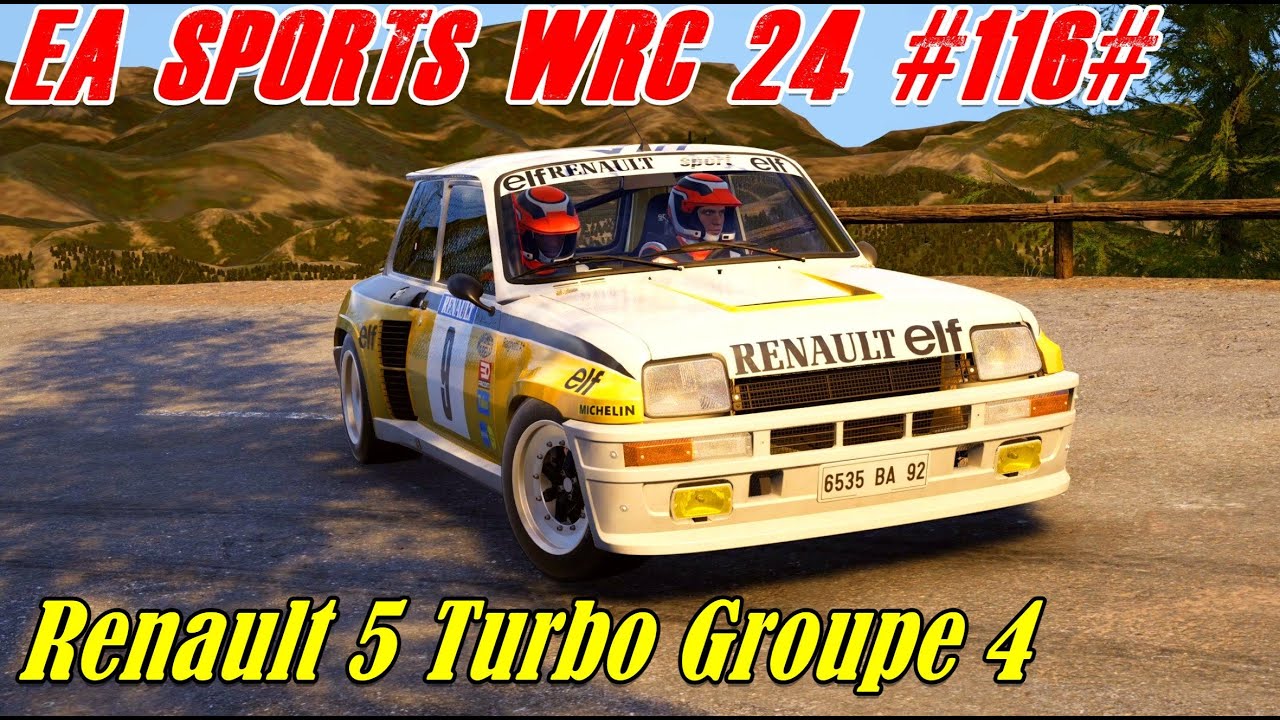EA Sports WRC 24 #116# Renault 5 Turbo Groupe 4 
