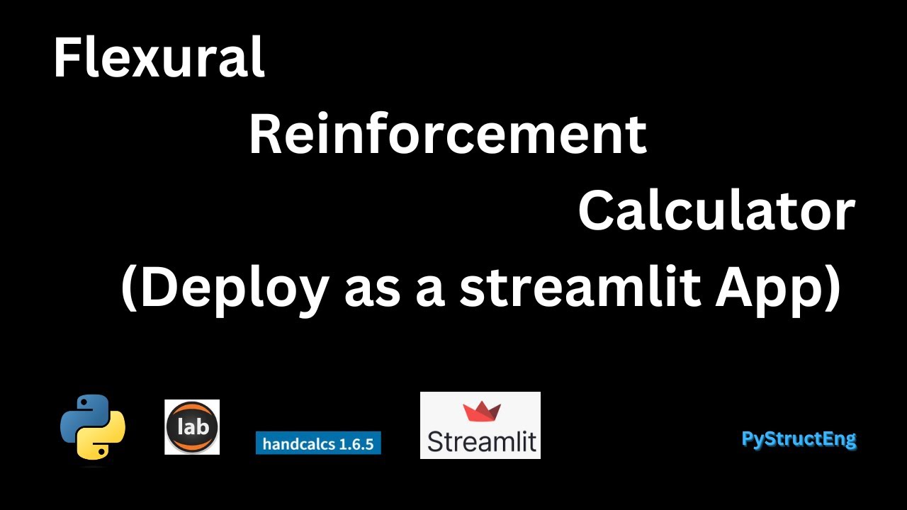 Easy Streamlit Tutorial: Build a Flexural Reinforcement Calculator
