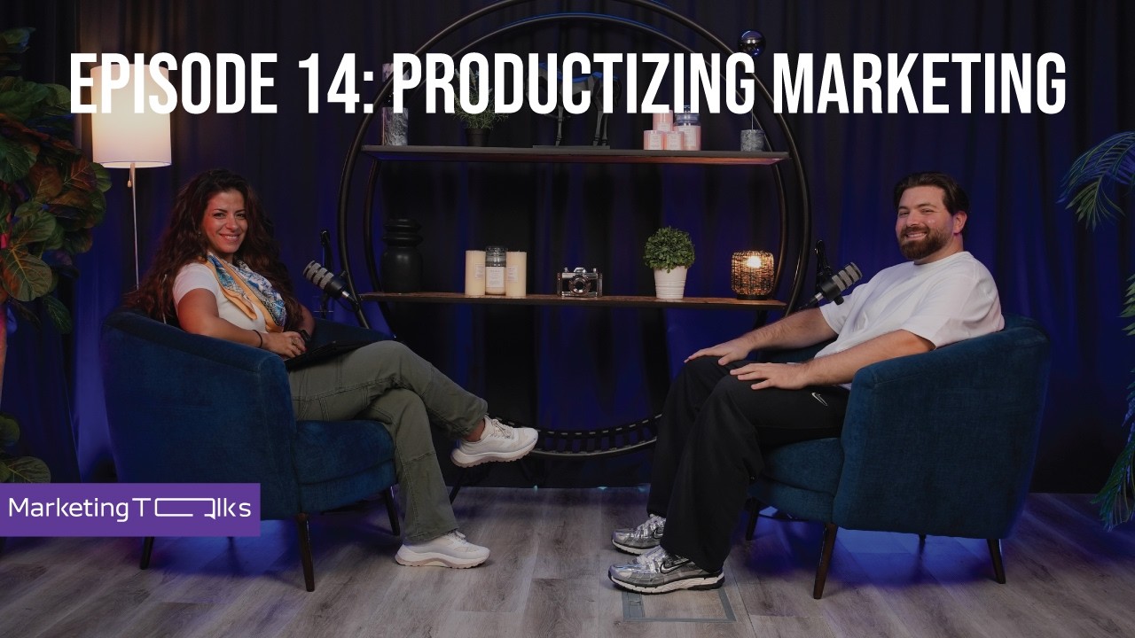 Productizing Marketing | Marketing Talks Podcast (Episode 14)