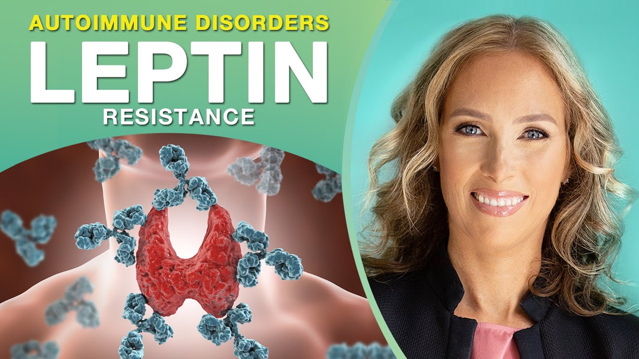 Резистентность к лептину | Резистентность к лептину и аутоиммунные заболевания | Dr. J9 Live