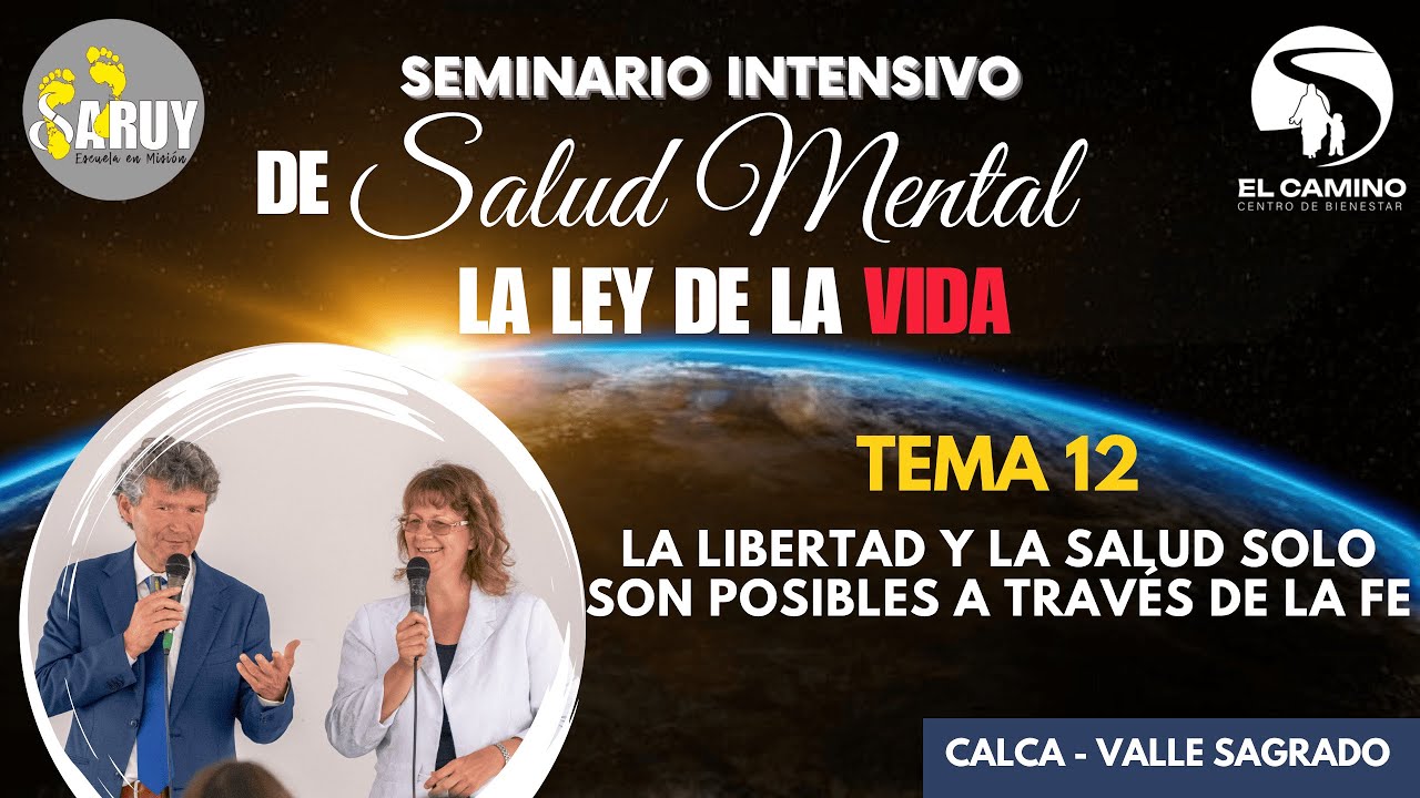 Tema 12:  La libertar y la salud solo son posibles a través de la fe | Dr. Horst Müller | Calca - VS