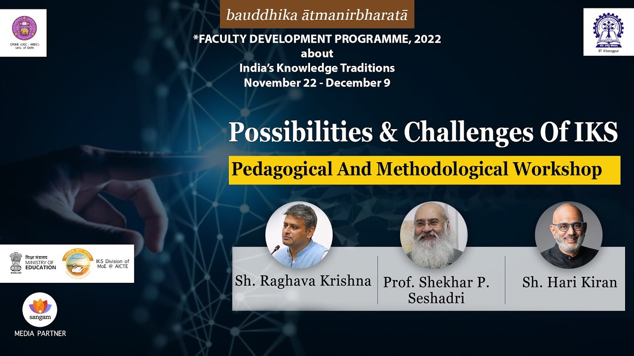 How Indian Knowledge Systems Can Transform Modern Education | IKS Pedagogy Workshop #sangamtalks