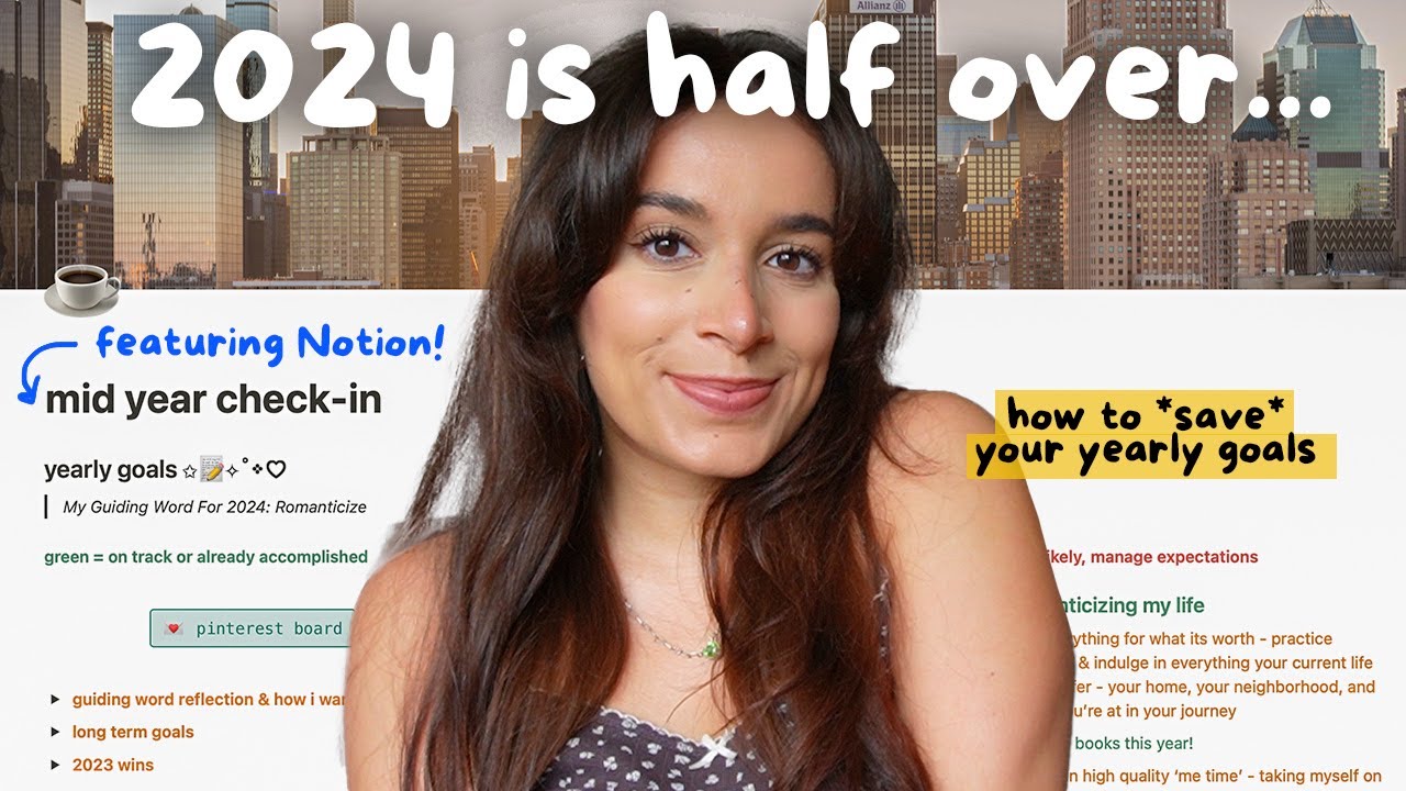 MID YEAR GOALS CHECK IN | reset for the second half of 2024 + how i'm recovering my yearly goals