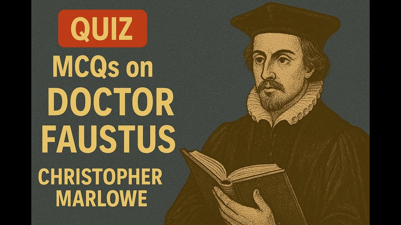 Quiz | MCQS on Doctor Faustus by Christopher Marlowe
