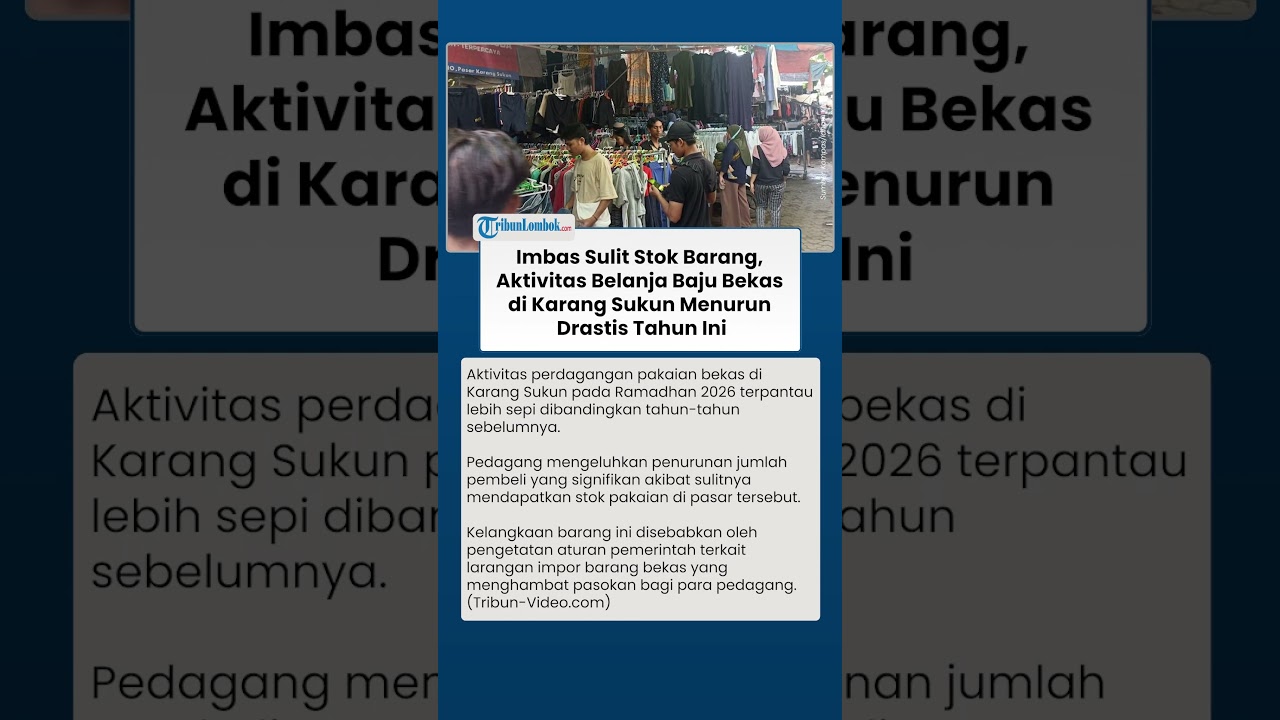 Imbas Sulit Stok Barang, Aktivitas Belanja Baju Bekas di Karang Sukun Menurun Drastis Tahun Ini