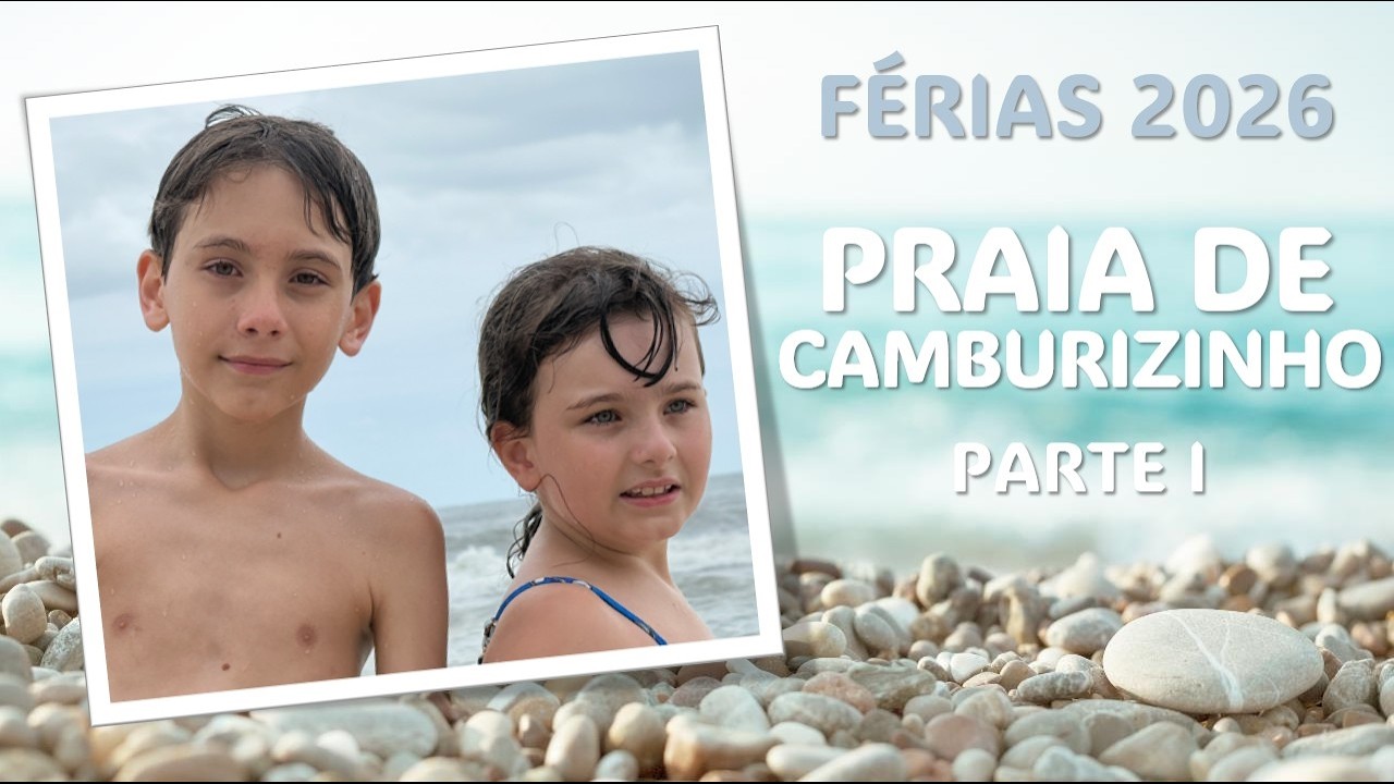 FÉRIAS 2026 - CAMBURIZINHO - PARTE I