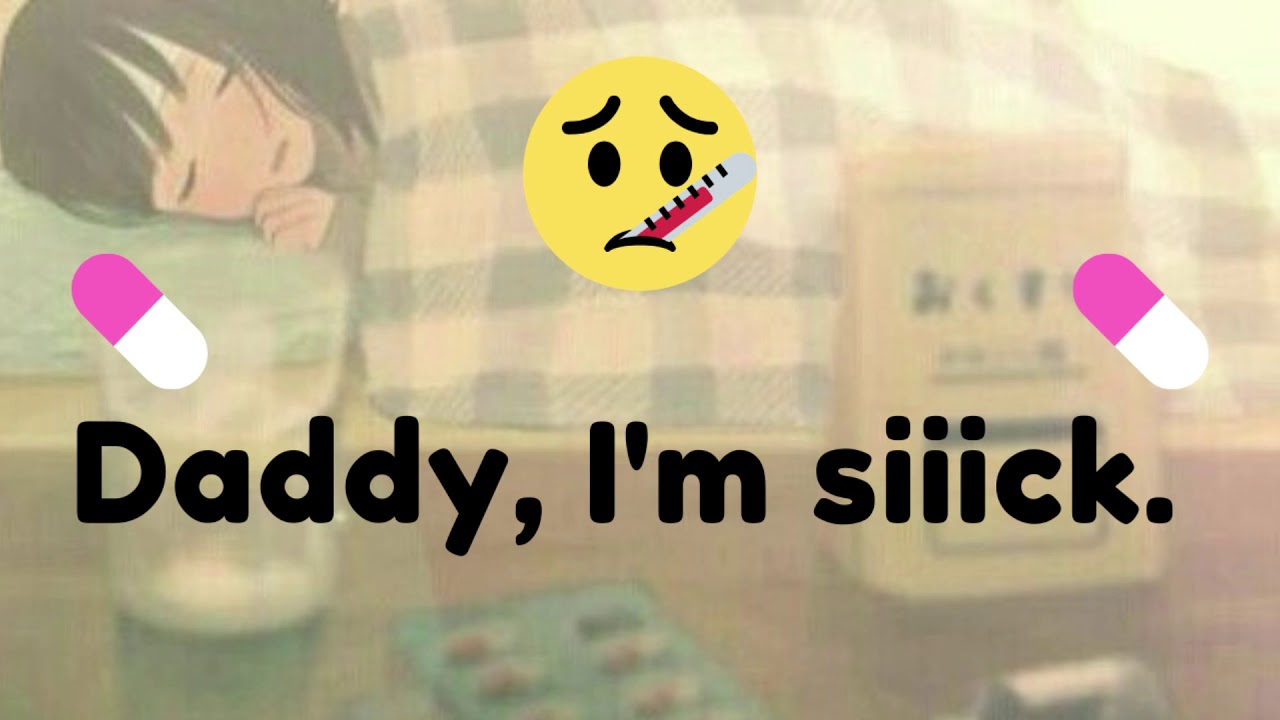 [F4M] Daddy, I'm Siiick. [DDlg] [Sick Girlfriend] [Trans Girlfriend] [Morning]