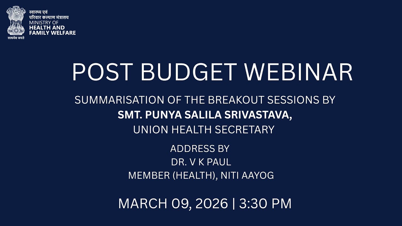LIVE: Summarising Outcomes of Breakout Sessions | Post-Budget Webinar on Health Sector