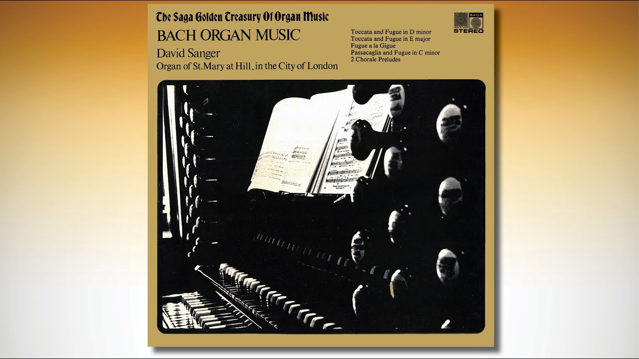 David SANGER – Bach Organ Music – St.Mary at Hill, in the City of London – SAGA 5429 Volume 11