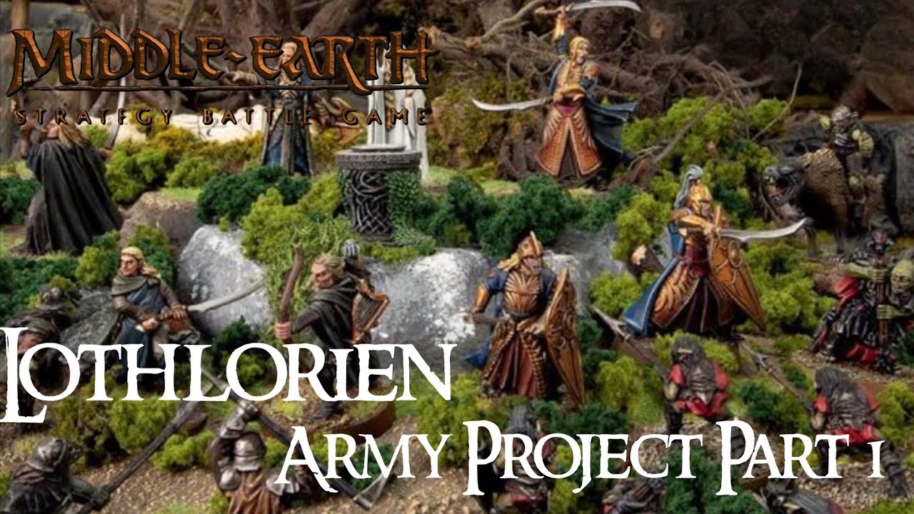 Middle-Earth SBG: Lothlorien Army Project - Part 1