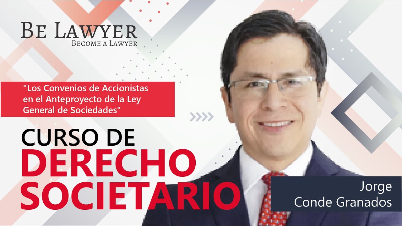 16. Los Convenios de Accionistas en el  Anteproyecto de la Ley General de Sociedades | Be Lawyer