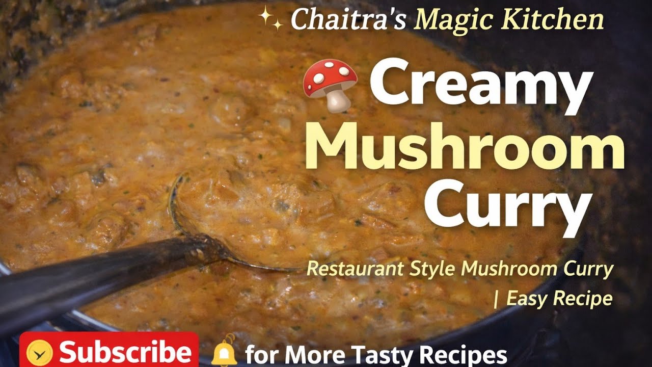 10 min Creamy Mushroom Curry Recipe | Restaurant Style Mushroom Masala | Easy & Tasty