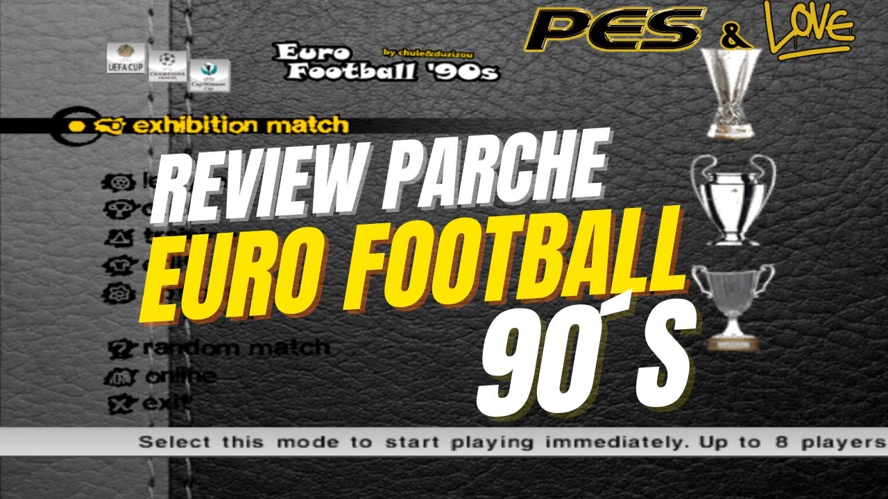 💾Pes 6  EURO FOOTBALL 90’s PES 6. Review completa +LINK  DE DESCARGA