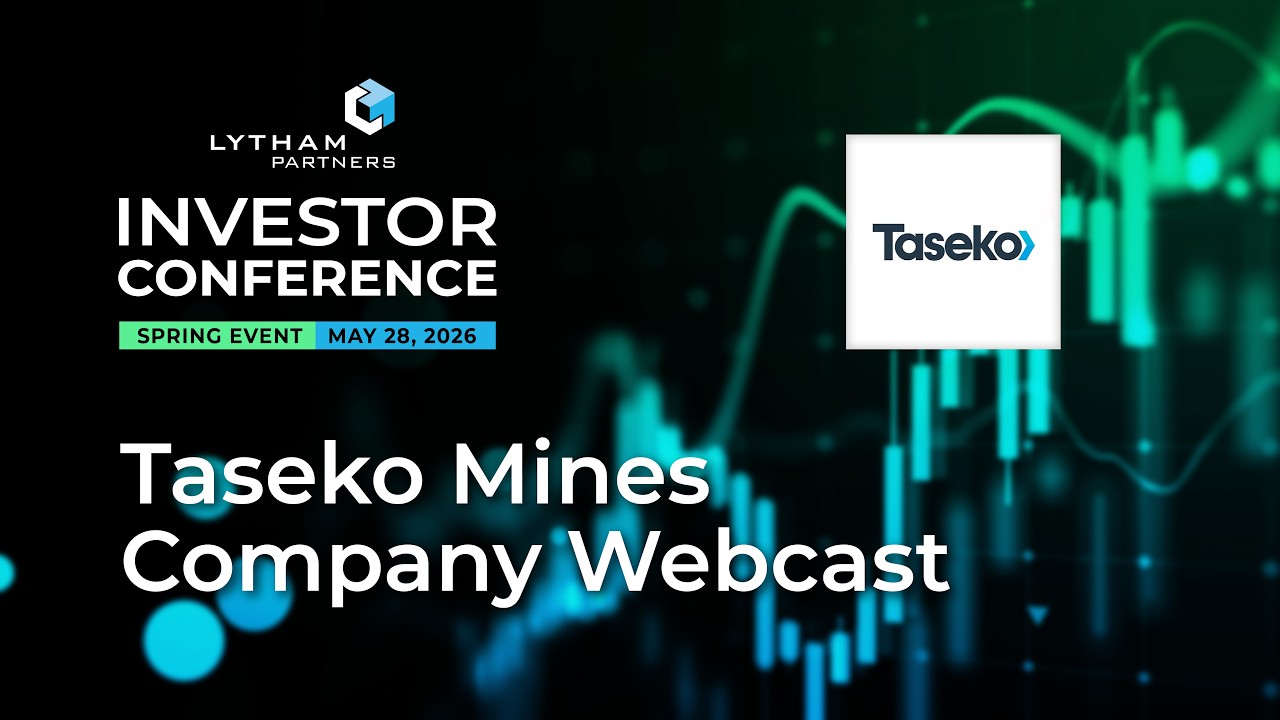 Презентация для инвесторов компании Taseko Mines (TGB) | Инвестиционная конференция Lytham Partne...