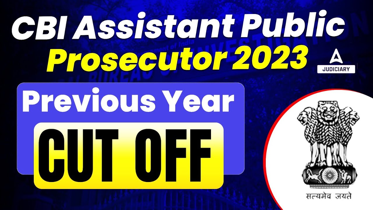 CBI Assistant Public Prosecutor Cut Off 2023 (Expected) | CBI APP Cut Off