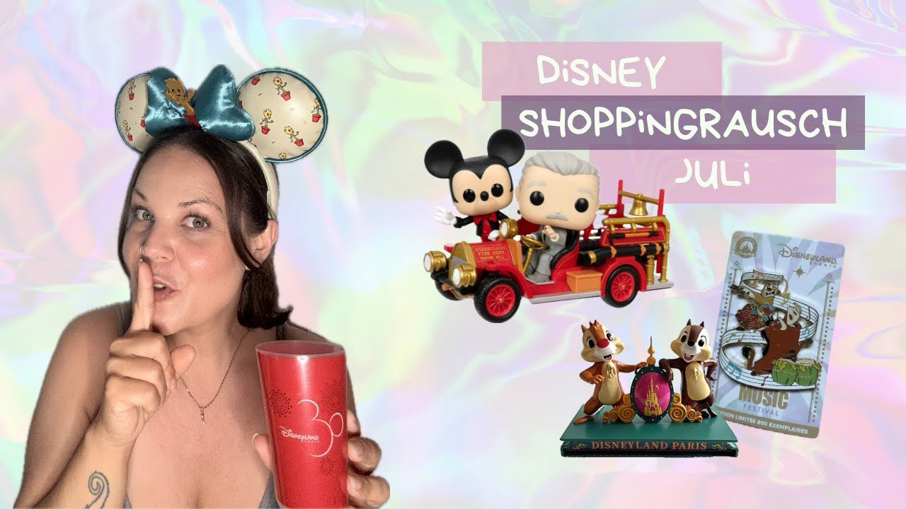 Mein Disney Shoppingrausch im Juli 2025 🛍️