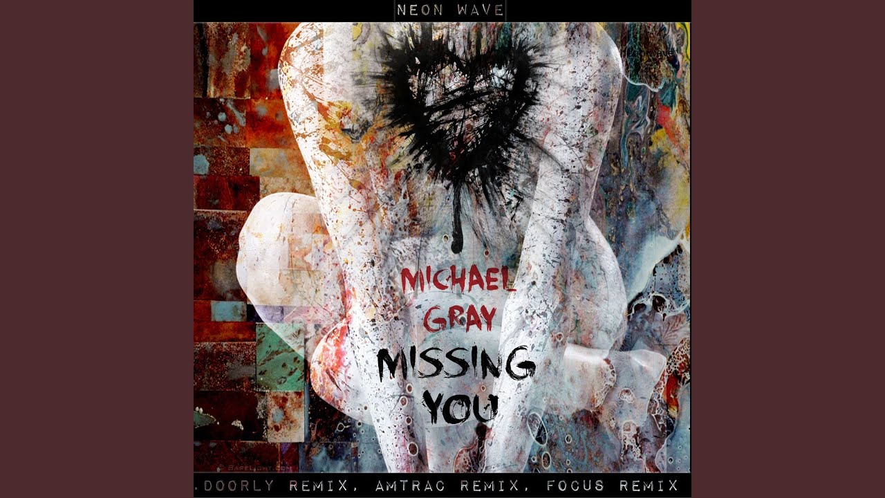 Missing You (Original Mix)