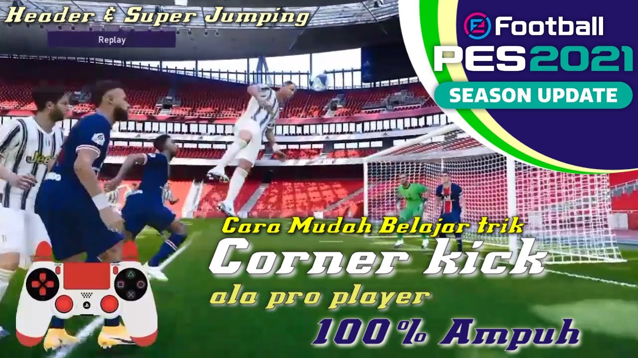 PES 2021! Cara mudah belajar melakukan trik corner kick!! Pro player sering menggunakan trik ini!!!