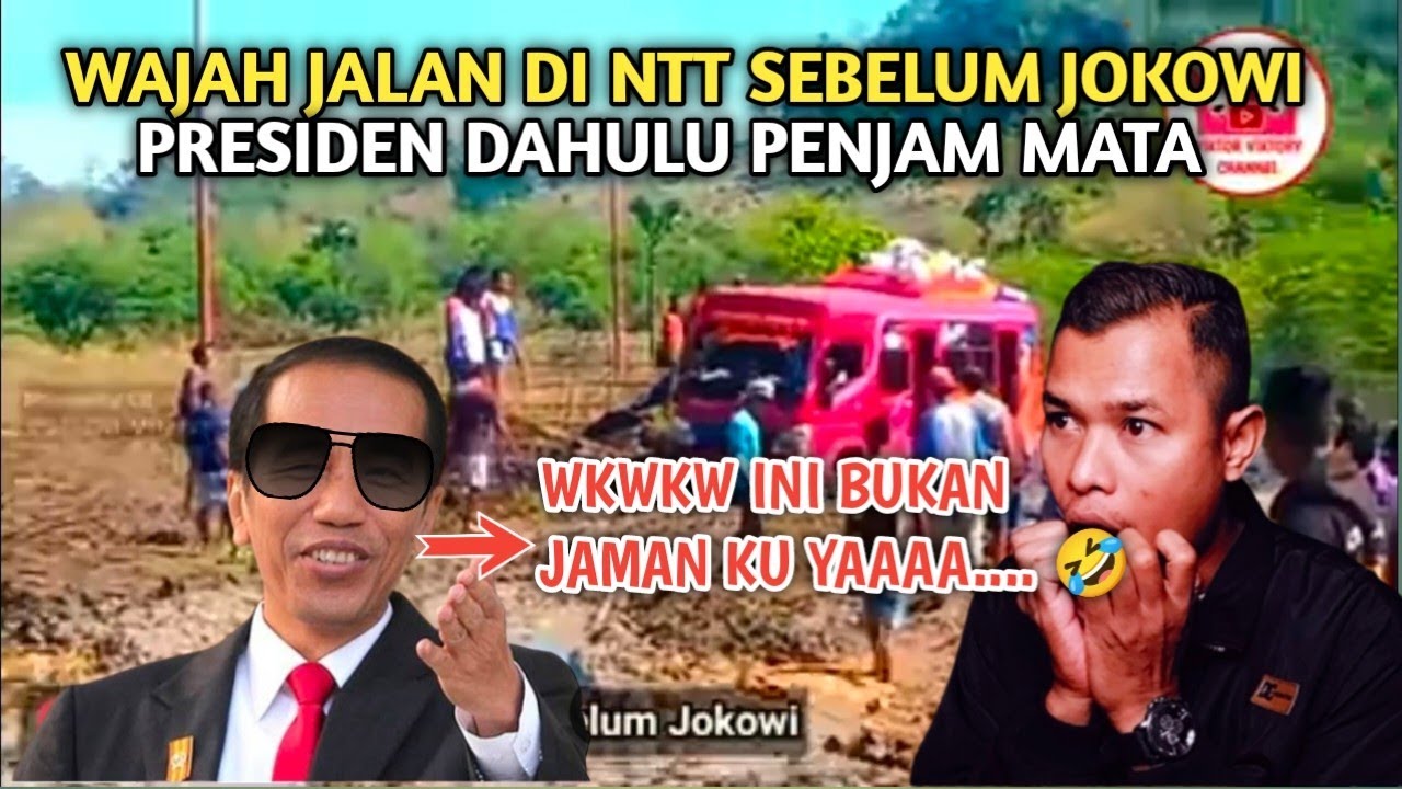 PENAMPAKAN WAJAH JALAN NTT SEBELUM DAN SESUSAH JOKOWI